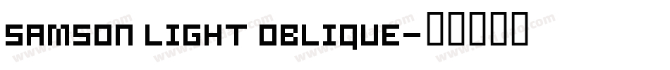 Samson Light Oblique字体转换